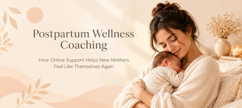 postpartum wellness coaching